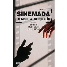 Sinemada Temsil ve Gerçeklik - Çizgi Kitabevi Yayınları