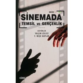 Sinemada Temsil ve Gerçeklik - Çizgi Kitabevi Yayınları