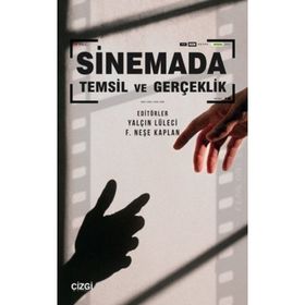 Sinemada Temsil ve Gerçeklik - Çizgi Kitabevi Yayınları