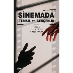 Sinemada Temsil ve Gerçeklik - Çizgi Kitabevi Yayınları