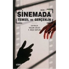 Sinemada Temsil ve Gerçeklik - Çizgi Kitabevi Yayınları