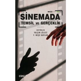 Sinemada Temsil ve Gerçeklik - Çizgi Kitabevi Yayınları