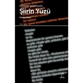 Sinemada ve Edebiyatta Şiirin Yüzü - Hakan Savaş