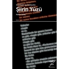 Sinemada ve Edebiyatta Şiirin Yüzü - Hakan Savaş