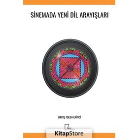 Sinemada Yeni Dil Arayışları - Barış Tolga Ekinc