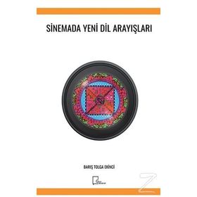 Sinemada Yeni Dil Arayışları - Barış Tolga Ekinc