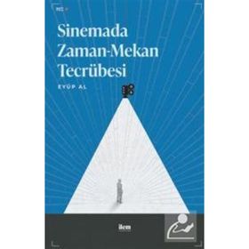 Sinemada Zaman Mekan Tecrübesi - İlem Yayıncılık
