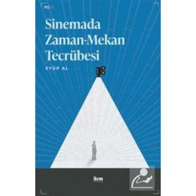 Sinemada Zaman Mekan Tecrübesi - İlem Yayıncılık