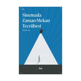 Sinemada Zaman Mekan Tecrübesi - İlem Yayıncılık