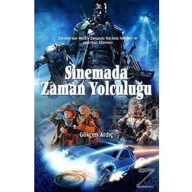 Sinemada Zaman Yolculuğu - Gökçen Ardıç