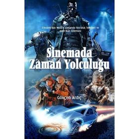 Sinemada Zaman Yolculuğu - Gökçen Ardıç