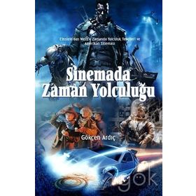 Sinemada Zaman Yolculuğu - Gökçen Ardıç