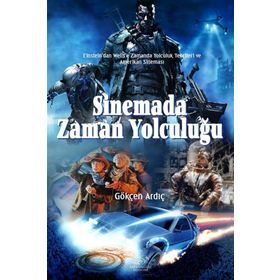 Sinemada Zaman Yolculuğu - Gökçen Ardıç
