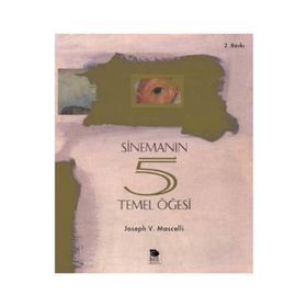 SİNEMANIN 5 TEMEL ÖĞESİ - JOSEPH V. MASCELLI