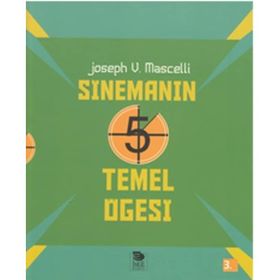 SİNEMANIN 5 TEMEL ÖĞESİ - JOSEPH V. MASCELLI