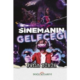 Sinemanın Geleceği - Fatih Yürür
