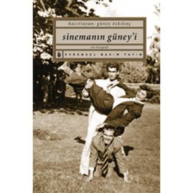Sinemanın Güney’i - Güney Özkılınç