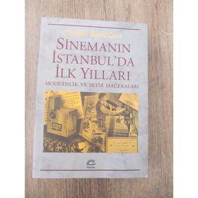 Sinemanın İstanbul’da İlk Yılları - Nezih Erdoğan