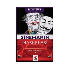 Sinemanın Maskeleri - Fatih Yürür