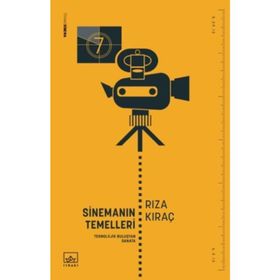 Sinemanın Temelleri - Rıza Kıraç