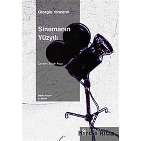 SİNEMANIN YÜZ YILI - GIORGIO VINCENTI