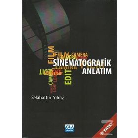 Sinematografik Anlatım - Selahattin Yıldız