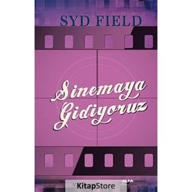 SINEMAYA GIDIYORUZ - SYD FIELD