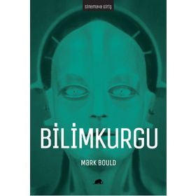 Sinemaya Giriş Bilimkurgu - Mark Bould