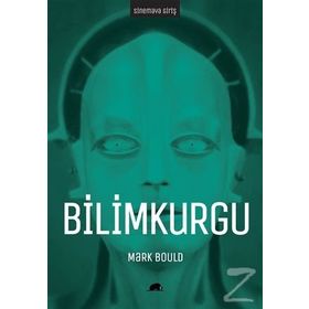Sinemaya Giriş Bilimkurgu - Mark Bould