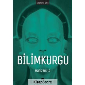 Sinemaya Giriş Bilimkurgu - Mark Bould