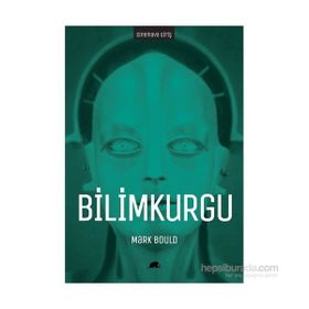 Sinemaya Giriş Bilimkurgu - Mark Bould