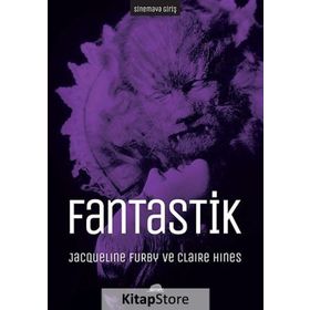 Sinemaya Giriş Fantastik - Jacqueline Furby Claire Hines