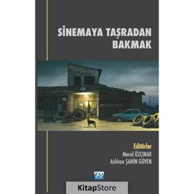 Sinemaya Taşradan Bakmak - Oğuz Adanır