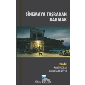 Sinemaya Taşradan Bakmak - Oğuz Adanır