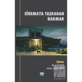 Sinemaya Taşradan Bakmak - Oğuz Adanır