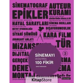 Sinemayı Değiştiren 100 Fikir - David Parkinson