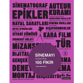 Sinemayı Değiştiren 100 Fikir - David Parkinson