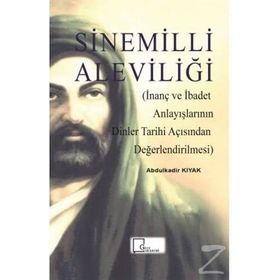 Sinemilli Aleviliği - Abdülkadir Kıyak