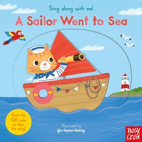 Sing Along With Me! A Sailor Went To Sea-Nosy Crow Publishing