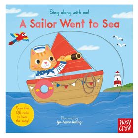 Sing Along With Me! A Sailor Went To Sea-Nosy Crow Publishing