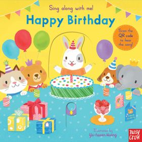 Sing Along with Me! Happy Birthday - Nosy Crow Yayınları