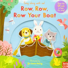 Sing Along With Me! Row Row Row Your Boat-Nosy Crow Publishing