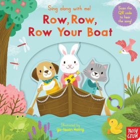 Sing Along With Me! Row, Row, Row Your Boat - Nosy Crow Yayınları
