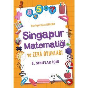 Singapur Matematiği ve Zeka Oyunları 2. Sınıflar İçin - Hasan Topdemir