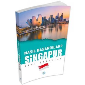 Singapur - Nasıl Başardılar? - Maviçatı Yayınları