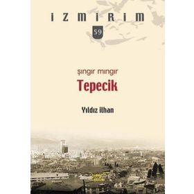 Şıngır Mıngır Tepecik-İzmirim 59 - Yıldız İlhan