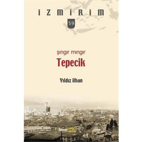 Şıngır Mıngır Tepecik-İzmirim 59 - Yıldız İlhan