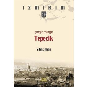 Şıngır Mıngır Tepecik-İzmirim 59 - Yıldız İlhan