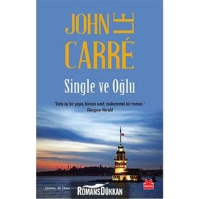 Single ve Oğlu - John Le Carre