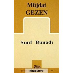 SINIF BUNADI - MÜJDAT GEZEN